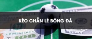 kèo chẵn lẻ